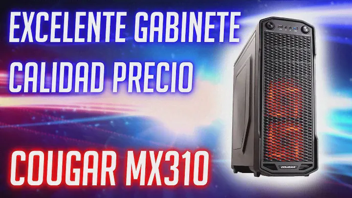 Excelente Gabinete Calidad Precio / Unboxing Cougar MX310